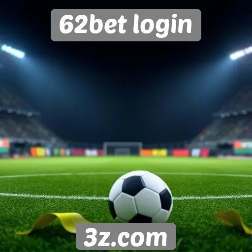 Benefícios de criar uma conta no 62bet login