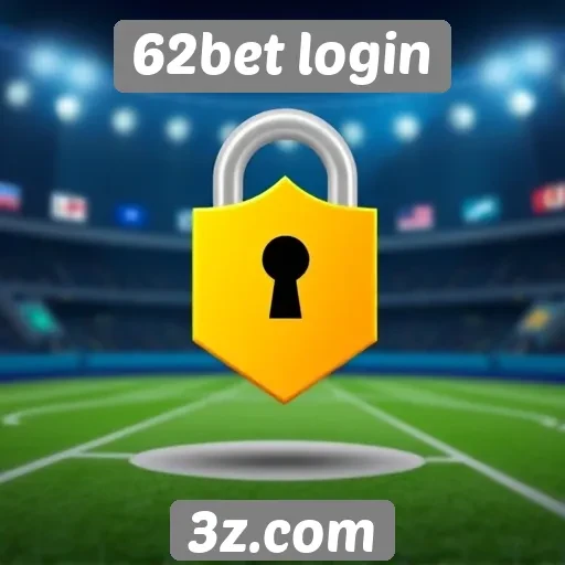 62bet login segurança dos dados dos usuários